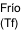Frío (Tf)